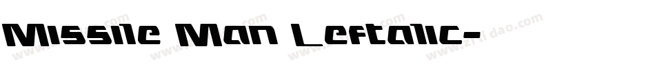 Missile Man Leftalic字体转换